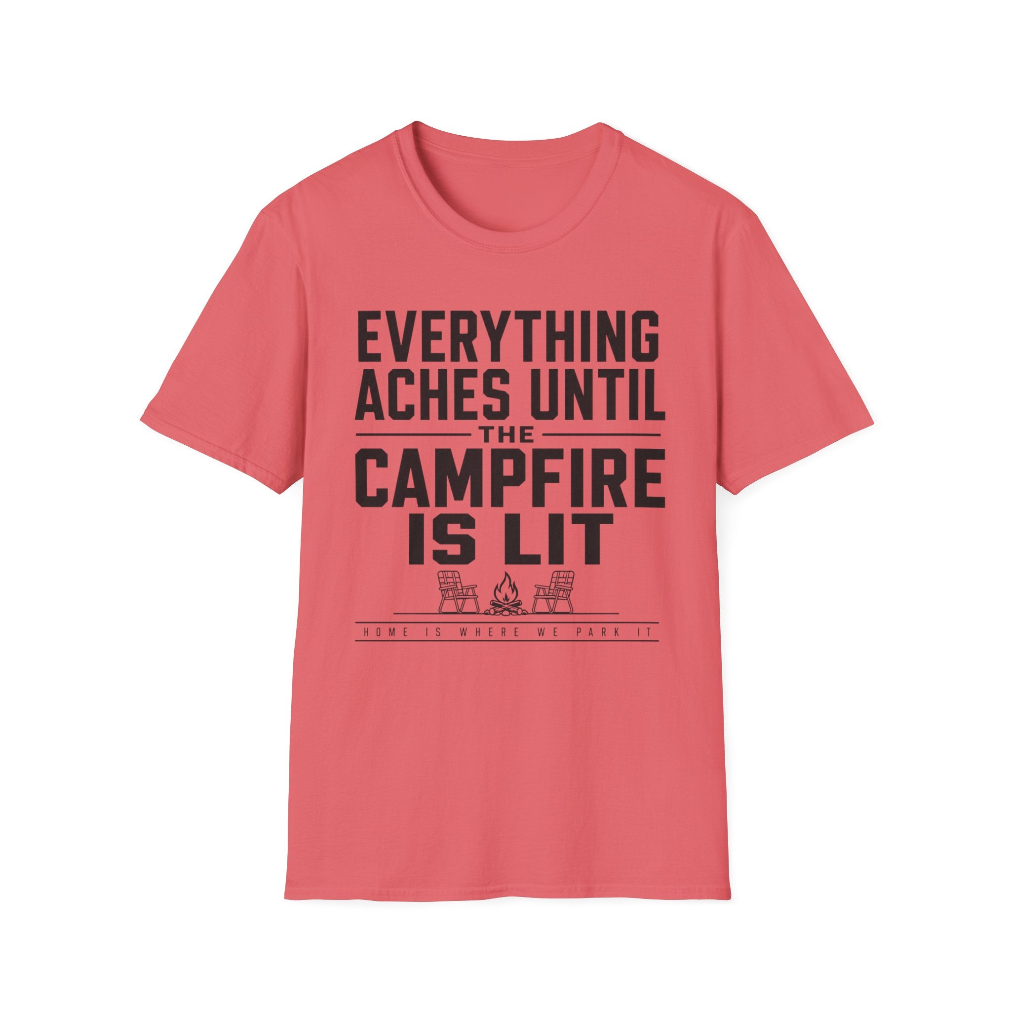 Everything Aches Until The Campfire Is Lit Text T-shirt EDITION 2