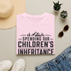 Spending Our Children's Inheritance T-shirt