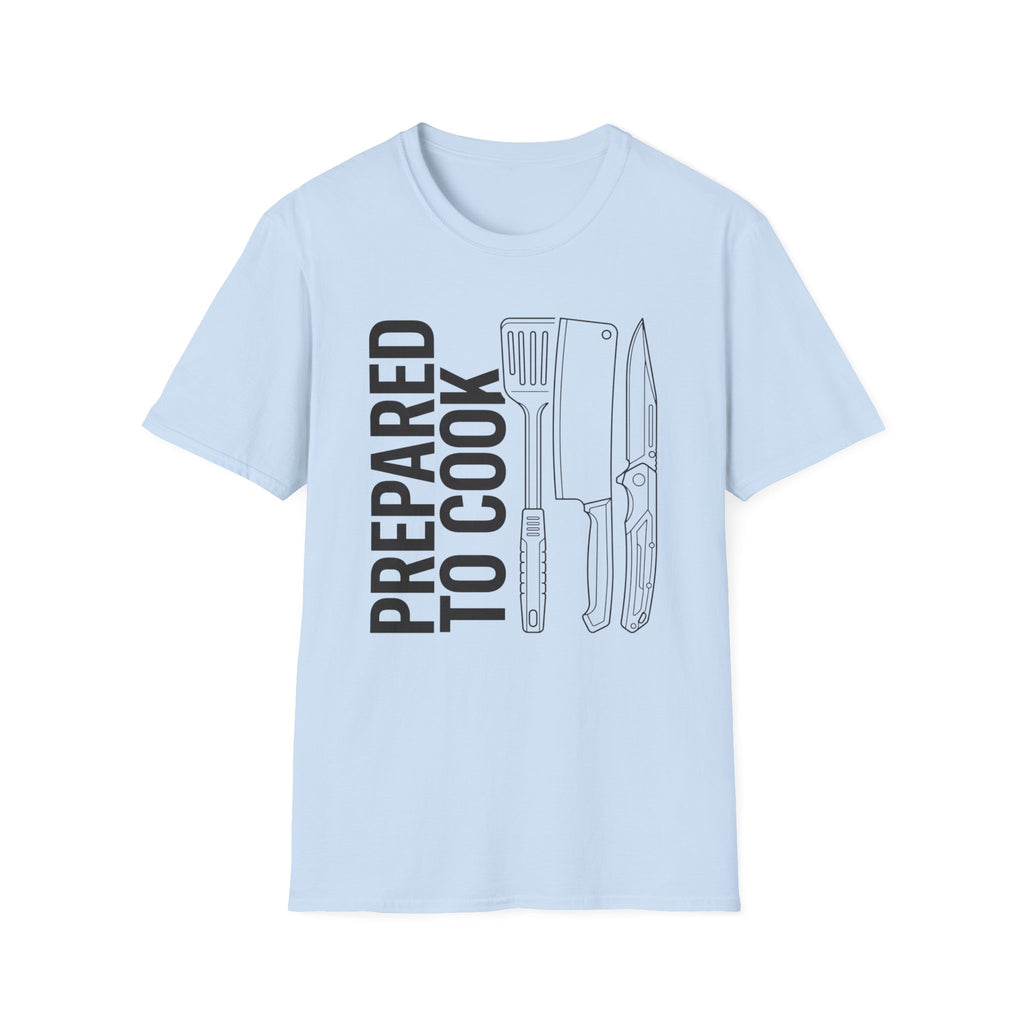 Prepared To Cook T-shirt EDITION 2026