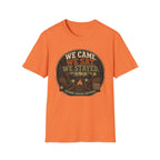 We Came We Sat We Stayed T-Shirt