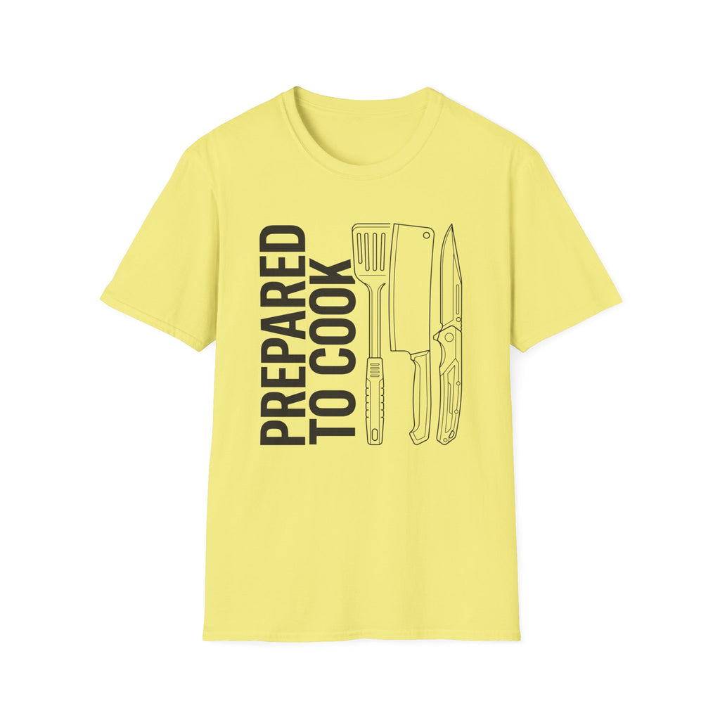 Prepared To Cook T-shirt EDITION 2026