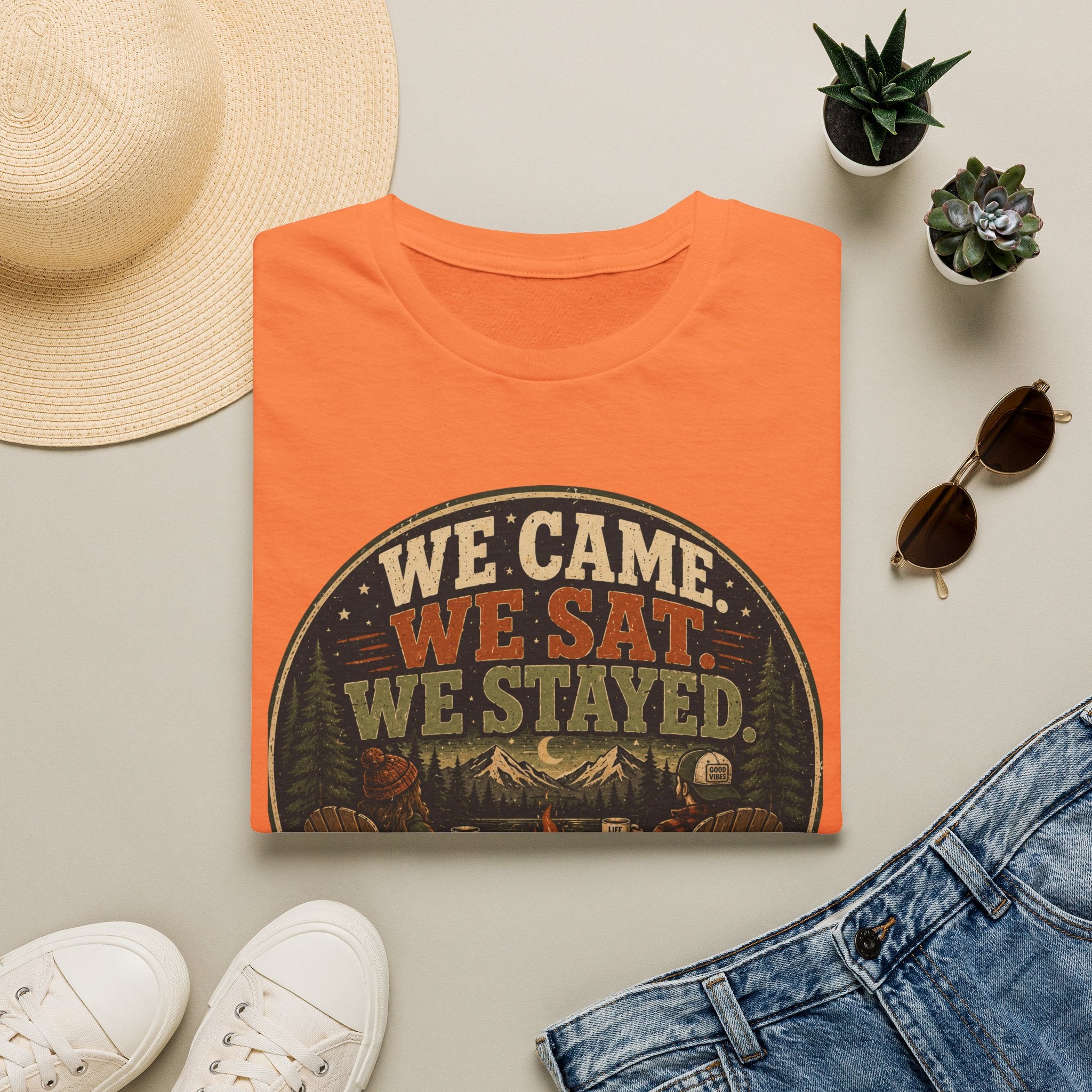 We Came We Sat We Stayed T-Shirt