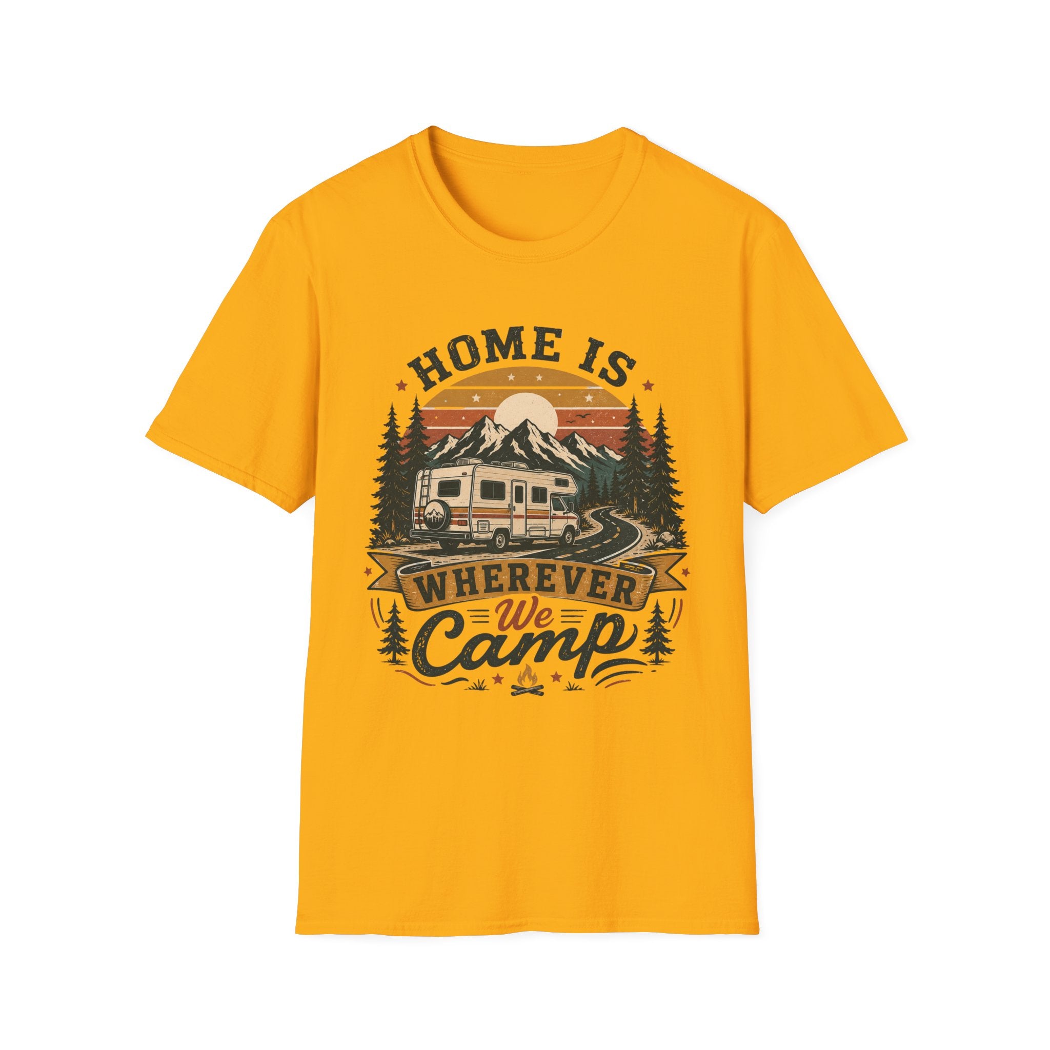 Home Is Wherever We Camp T-shirt