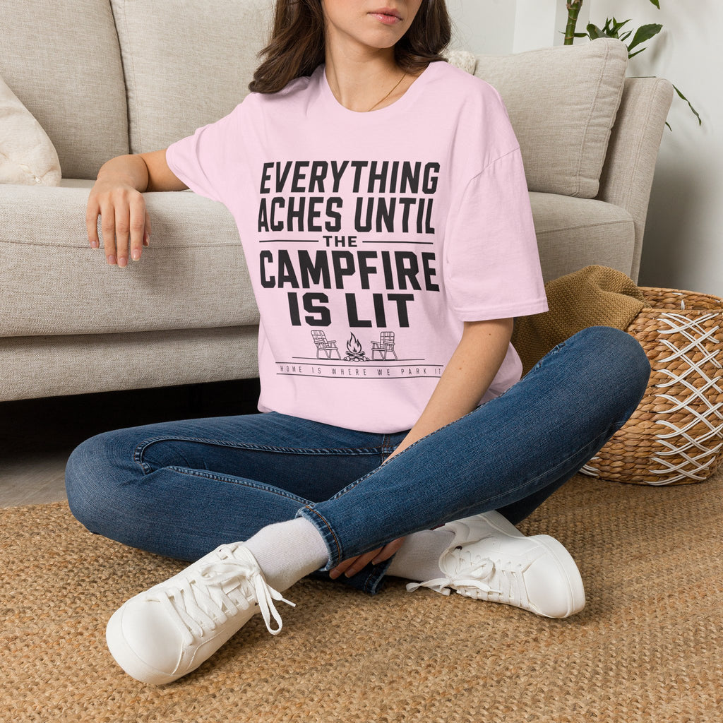 Everything Aches Until The Campfire Is Lit Text T-shirt EDITION 2