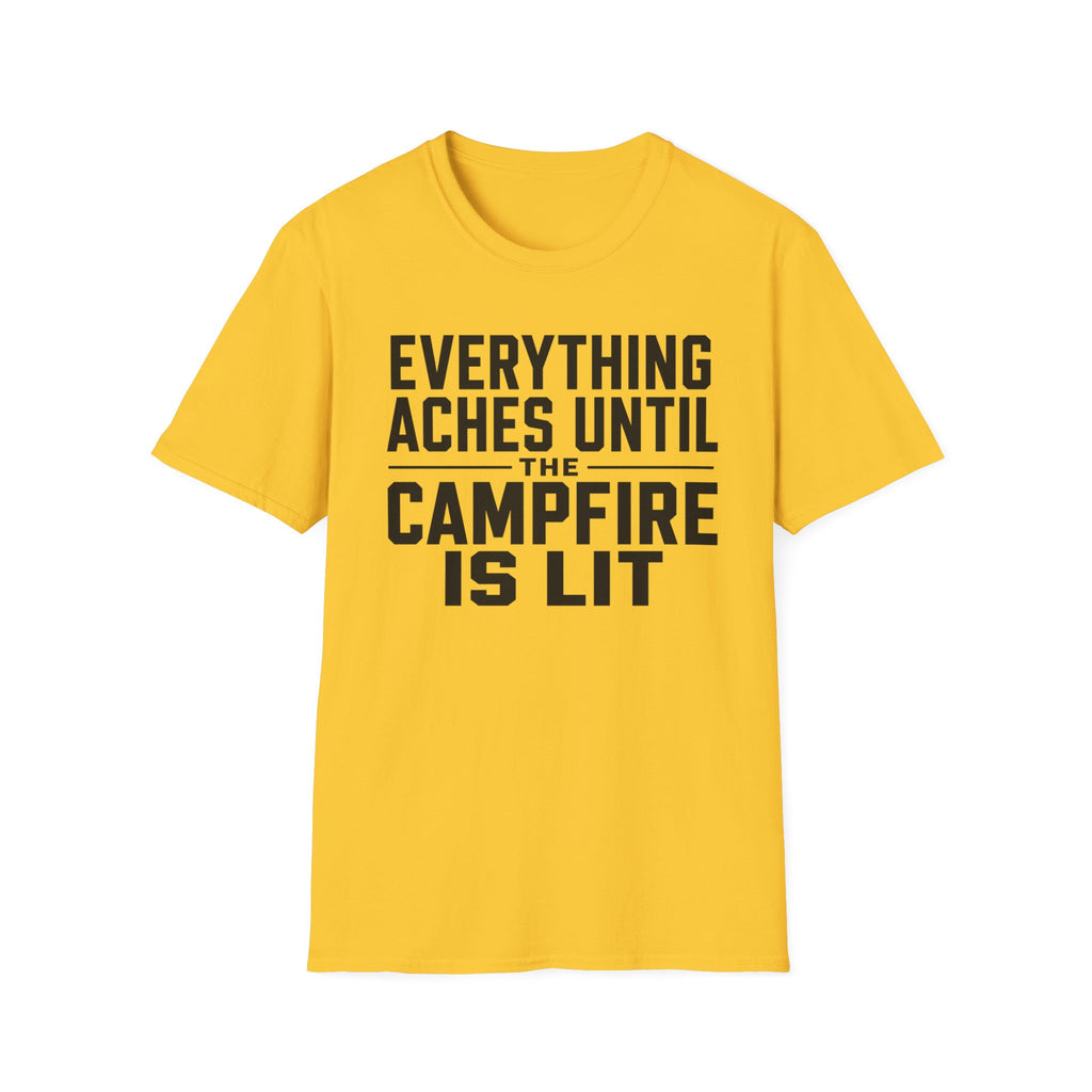 Everything Aches Until The Campfire Is Lit Text T-shirt