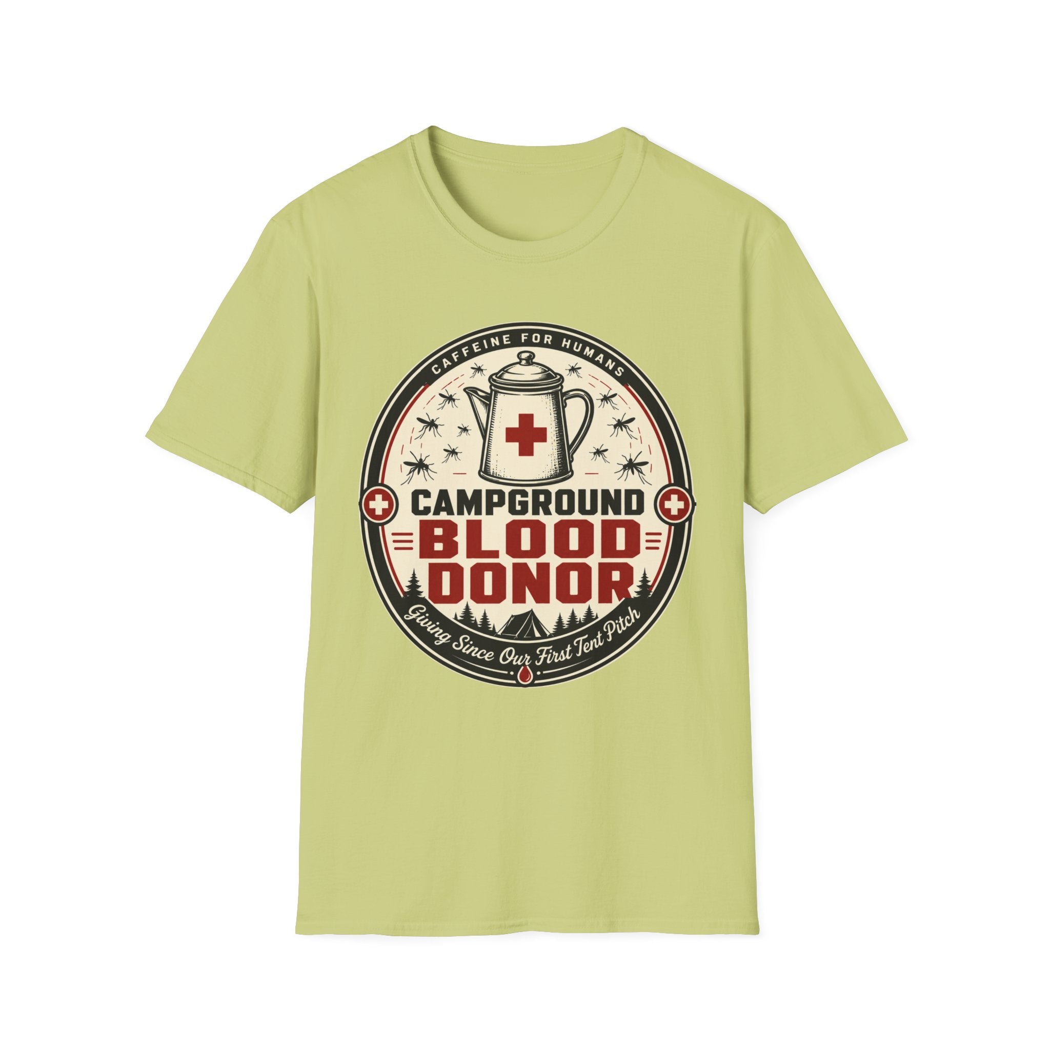 Caffeine for humans Campground Blood Donor T-shirt