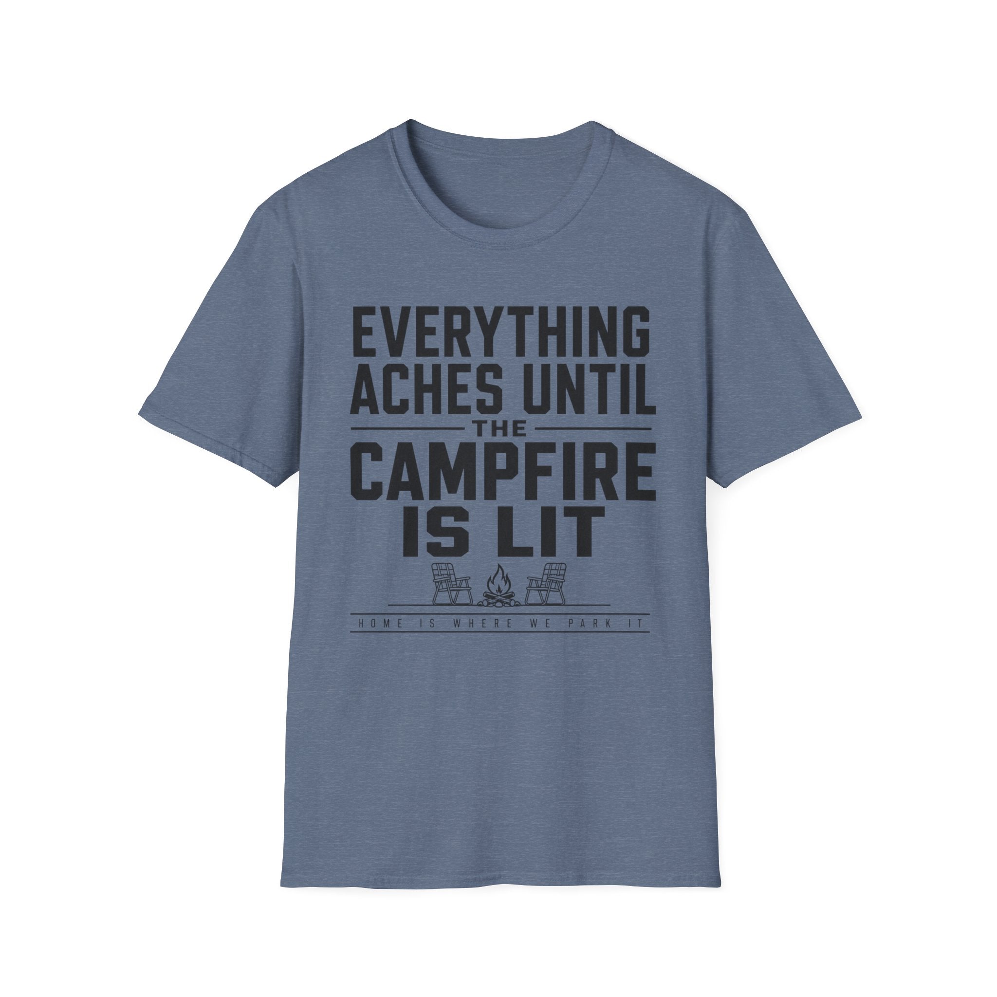 Everything Aches Until The Campfire Is Lit Text T-shirt EDITION 2