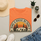 Home Is Where We Park It T-shirt