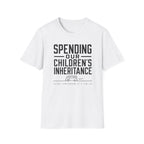 Spending Our Children's Inheritance T-shirt EDITION 2025