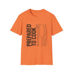 Prepared to Cook Text T-Shirt