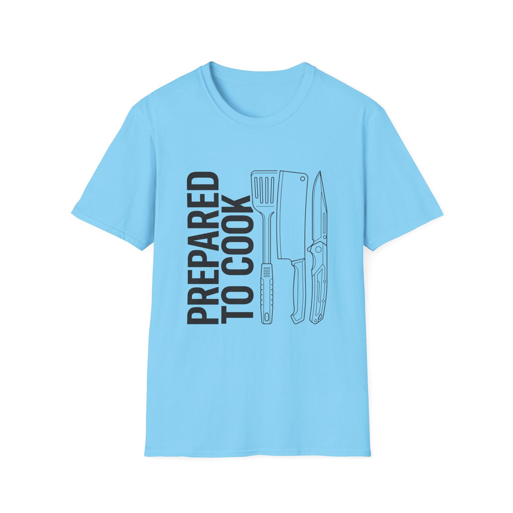 Prepared to Cook Text T-Shirt