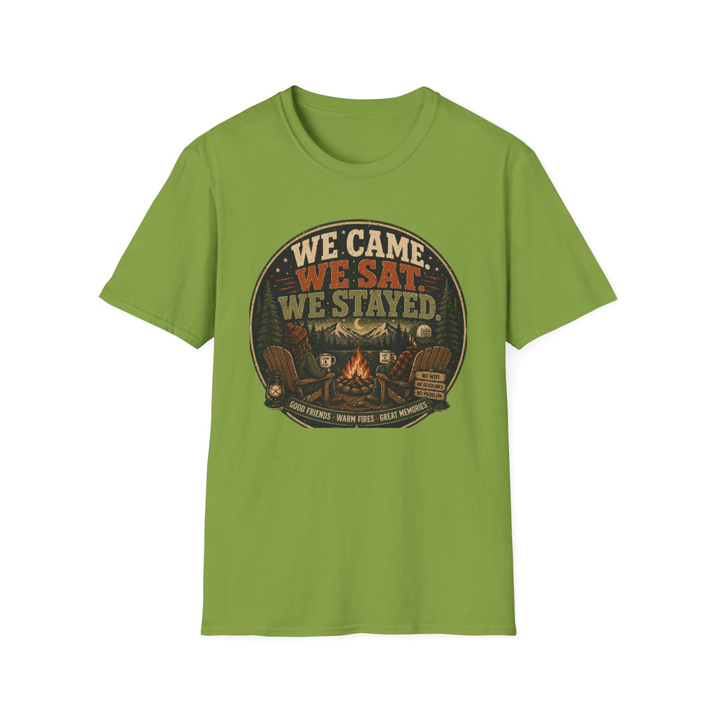 We Came We Sat We Stayed T-Shirt