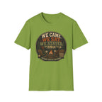 We Came We Sat We Stayed T-Shirt