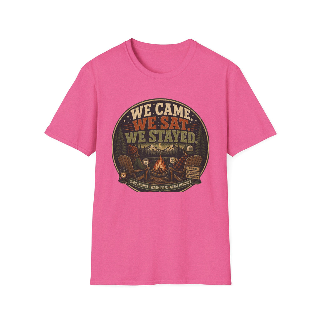 We Came We Sat We Stayed T-Shirt