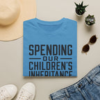 Spending Our Children's Inheritance T-shirt EDITION 2025