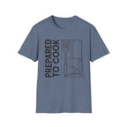 Prepared To Cook T-shirt EDITION 2025