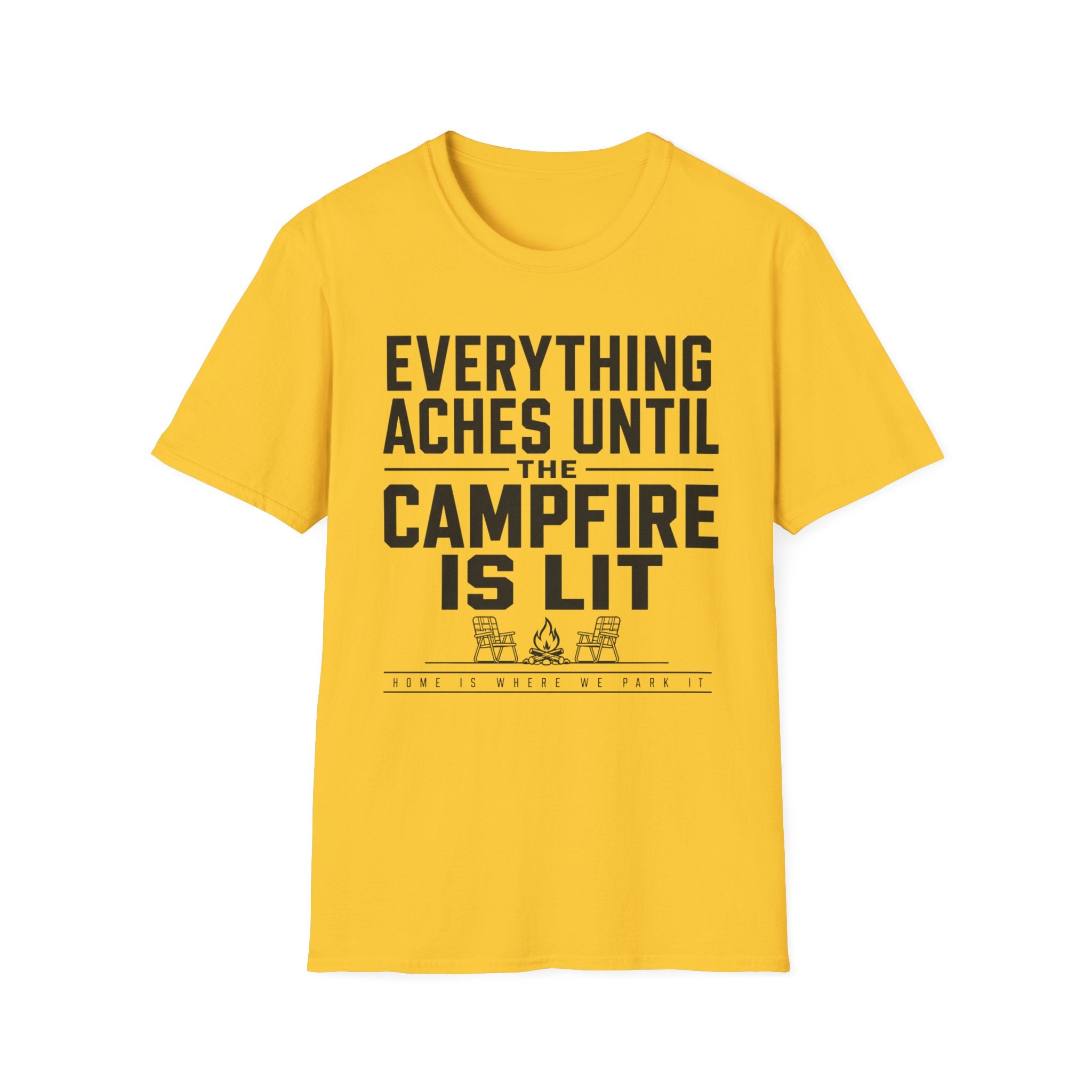 Everything Aches Until The Campfire Is Lit Text T-shirt EDITION 2